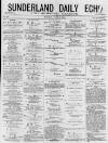 Sunderland Daily Echo and Shipping Gazette Tuesday 09 June 1874 Page 1