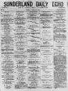 Sunderland Daily Echo and Shipping Gazette Monday 15 June 1874 Page 1