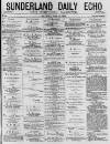 Sunderland Daily Echo and Shipping Gazette Saturday 20 June 1874 Page 1