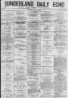Sunderland Daily Echo and Shipping Gazette Tuesday 30 June 1874 Page 1