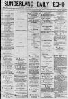 Sunderland Daily Echo and Shipping Gazette Tuesday 07 July 1874 Page 1
