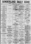 Sunderland Daily Echo and Shipping Gazette Wednesday 08 July 1874 Page 1