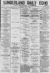 Sunderland Daily Echo and Shipping Gazette Thursday 09 July 1874 Page 1