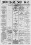Sunderland Daily Echo and Shipping Gazette Saturday 18 July 1874 Page 1