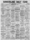 Sunderland Daily Echo and Shipping Gazette Thursday 07 January 1875 Page 1