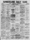 Sunderland Daily Echo and Shipping Gazette Wednesday 02 June 1875 Page 1