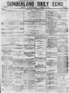 Sunderland Daily Echo and Shipping Gazette Wednesday 08 December 1875 Page 1