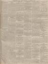 Sunderland Daily Echo and Shipping Gazette Saturday 09 November 1878 Page 3
