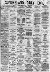 Sunderland Daily Echo and Shipping Gazette Thursday 11 March 1880 Page 1