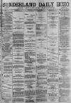 Sunderland Daily Echo and Shipping Gazette Tuesday 03 October 1882 Page 1