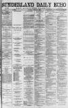 Sunderland Daily Echo and Shipping Gazette Monday 09 April 1883 Page 1