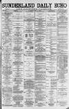 Sunderland Daily Echo and Shipping Gazette Tuesday 01 May 1883 Page 1
