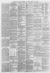 Sunderland Daily Echo and Shipping Gazette Tuesday 21 April 1885 Page 4