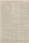 Sunderland Daily Echo and Shipping Gazette Wednesday 09 November 1887 Page 4