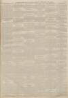 Sunderland Daily Echo and Shipping Gazette Friday 24 February 1888 Page 3