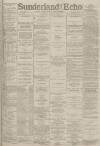 Sunderland Daily Echo and Shipping Gazette Tuesday 24 July 1888 Page 1