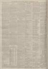 Sunderland Daily Echo and Shipping Gazette Friday 07 September 1888 Page 4