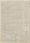 Sunderland Daily Echo and Shipping Gazette Thursday 01 November 1888 Page 4
