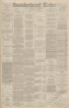 Sunderland Daily Echo and Shipping Gazette Monday 07 July 1890 Page 1