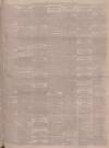 Sunderland Daily Echo and Shipping Gazette Saturday 23 July 1892 Page 3