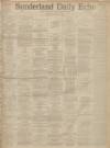 Sunderland Daily Echo and Shipping Gazette Friday 13 January 1893 Page 1