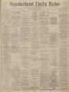 Sunderland Daily Echo and Shipping Gazette Monday 26 November 1894 Page 1