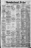 Sunderland Daily Echo and Shipping Gazette Monday 13 May 1895 Page 1