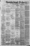 Sunderland Daily Echo and Shipping Gazette Saturday 18 May 1895 Page 1