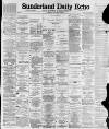 Sunderland Daily Echo and Shipping Gazette Friday 14 January 1898 Page 1