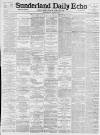 Sunderland Daily Echo and Shipping Gazette Wednesday 25 May 1898 Page 1