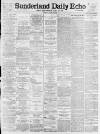 Sunderland Daily Echo and Shipping Gazette Friday 27 May 1898 Page 1