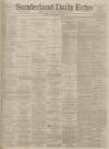 Sunderland Daily Echo and Shipping Gazette Monday 13 February 1899 Page 1