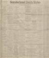 Sunderland Daily Echo and Shipping Gazette Monday 29 January 1900 Page 1