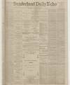 Sunderland Daily Echo and Shipping Gazette Wednesday 28 February 1900 Page 1
