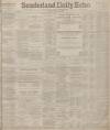 Sunderland Daily Echo and Shipping Gazette Monday 23 July 1900 Page 1