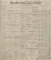 Sunderland Daily Echo and Shipping Gazette Monday 30 July 1900 Page 1