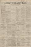 Sunderland Daily Echo and Shipping Gazette Friday 04 January 1901 Page 1