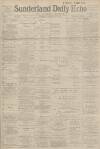 Sunderland Daily Echo and Shipping Gazette Friday 11 January 1901 Page 1