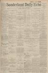 Sunderland Daily Echo and Shipping Gazette Tuesday 12 February 1901 Page 1