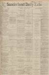 Sunderland Daily Echo and Shipping Gazette Friday 09 August 1901 Page 1