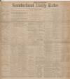 Sunderland Daily Echo and Shipping Gazette Monday 11 January 1904 Page 1