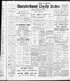 Sunderland Daily Echo and Shipping Gazette Tuesday 18 January 1910 Page 1