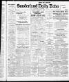 Sunderland Daily Echo and Shipping Gazette Monday 31 January 1910 Page 1