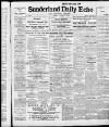 Sunderland Daily Echo and Shipping Gazette Friday 01 April 1910 Page 1