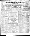 Sunderland Daily Echo and Shipping Gazette Saturday 05 August 1911 Page 1