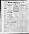 Sunderland Daily Echo and Shipping Gazette Friday 01 March 1912 Page 1