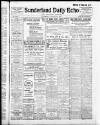 Sunderland Daily Echo and Shipping Gazette Saturday 10 August 1912 Page 1
