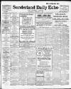 Sunderland Daily Echo and Shipping Gazette Wednesday 19 February 1913 Page 1