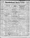 Sunderland Daily Echo and Shipping Gazette Saturday 23 August 1913 Page 1