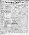 Sunderland Daily Echo and Shipping Gazette Saturday 06 September 1913 Page 1